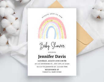 May include: A baby shower invitation with a pink, blue, and yellow rainbow with gold glitter. The text reads "Please join us for Baby Shower honoring Jennifer Davis. Saturday, August 25th 5:00 PM at 123 Anywhere St., Any City, ST 12345. R.S.V.P to Jennifer at: 123-456-7890. Registered at Target & Baby Store."