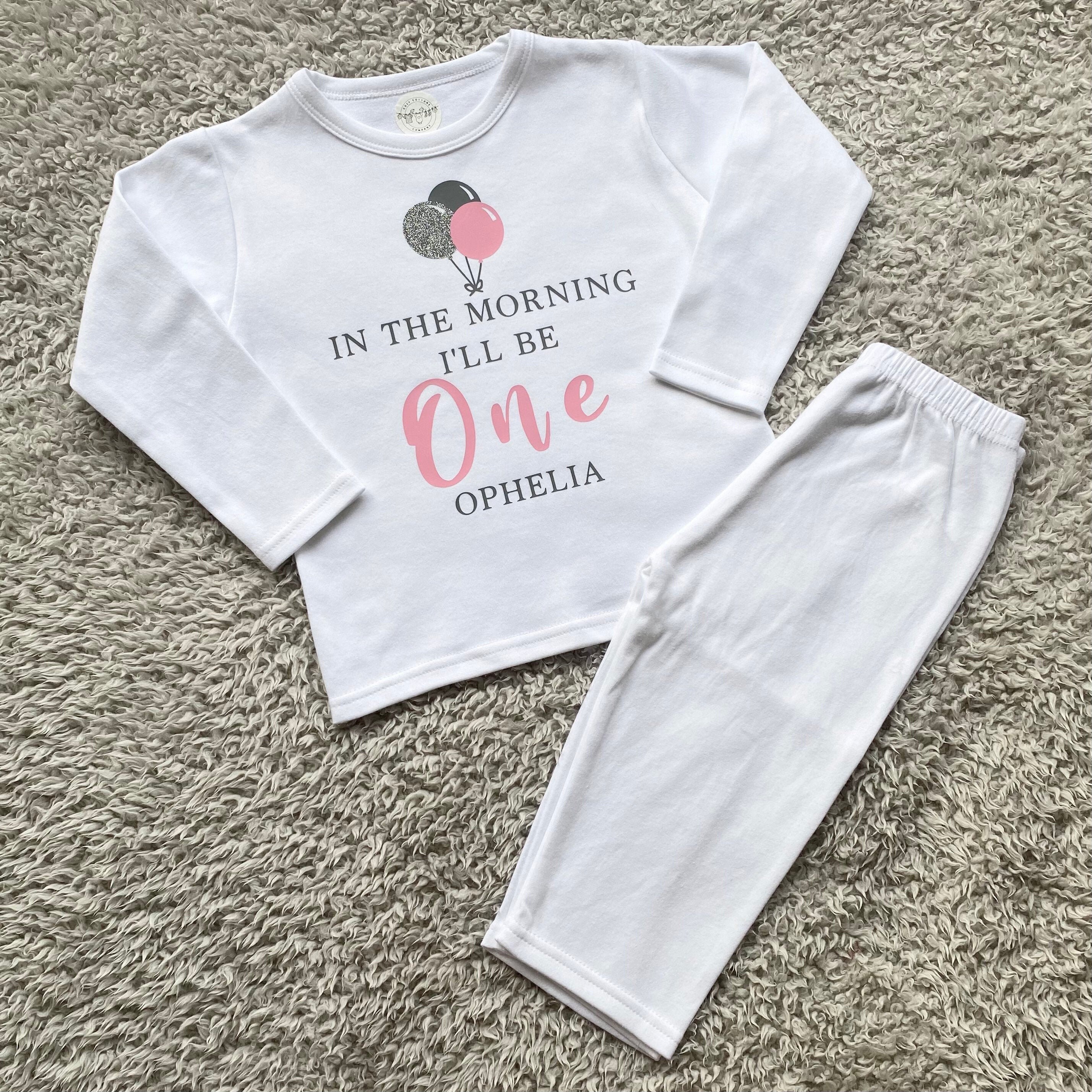 In The Morning I ll Be One Pyjamas Personalised One Pyjamas When I Wake Up I Will Be One First Birthday Pyjamas