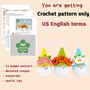 May include: Three crocheted gnome ornaments with flower crowns. The gnomes are yellow, green, and blue. The flowers are pink, orange, and white. The text "Keychain Flower Gnomes by @maffi.com" is visible in the image. The text "PDF CROCHET PATTERN" is also visible in the image.