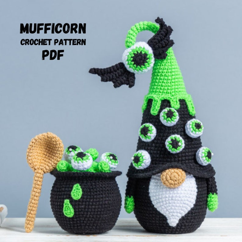 May include: A green and black crocheted gnome with a pointy hat covered in googly eyes. The gnome is holding a cauldron filled with googly eyes. The image text reads "MUFFICORN CROCHET PATTERN PDF".