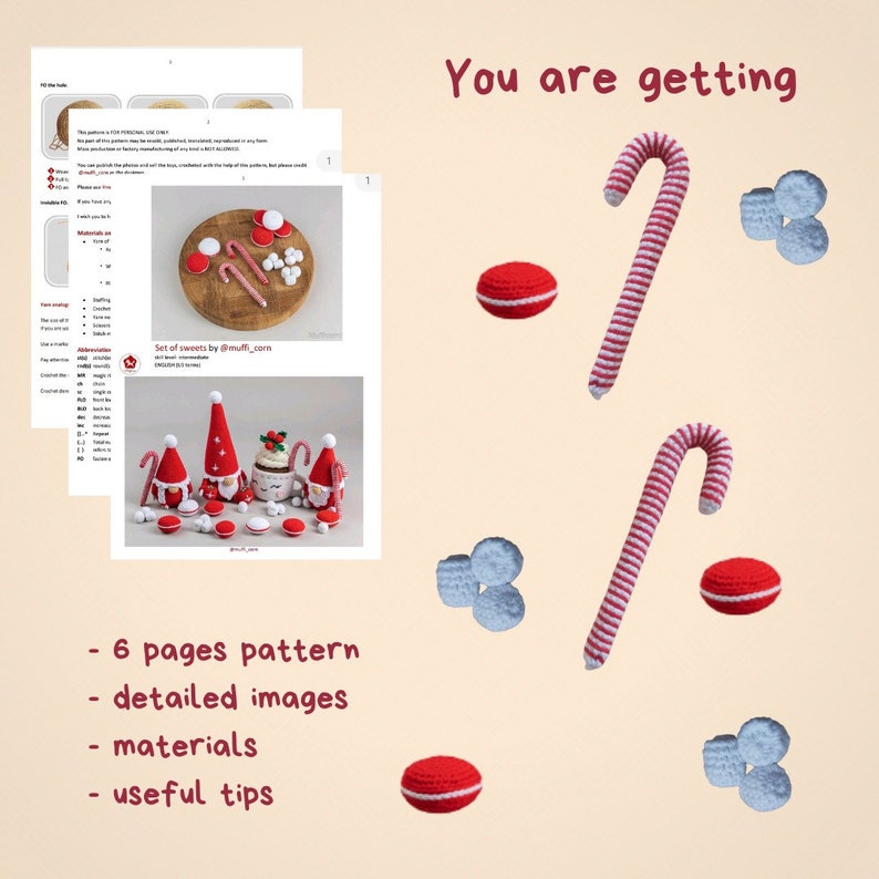 Puede incluir: Imagen de un patr&oacute;n de ganchillo para dulces, que incluye bastones de caramelo, macarons y bolas de nieve. El patr&oacute;n incluye im&aacute;genes detalladas, materiales y consejos &uacute;tiles. El texto dice "You are getting" y enumera los detalles del patr&oacute;n.