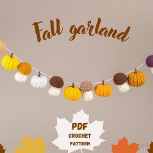 Crochet garland pattern, Crochet pumpkin pattern and mushroom crochet pattern, Crochet food pattern, Fall crochet decor