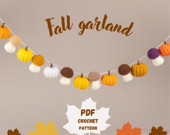 Crochet garland pattern, Crochet pumpkin pattern and mushroom crochet pattern, Crochet food pattern, Fall crochet decor