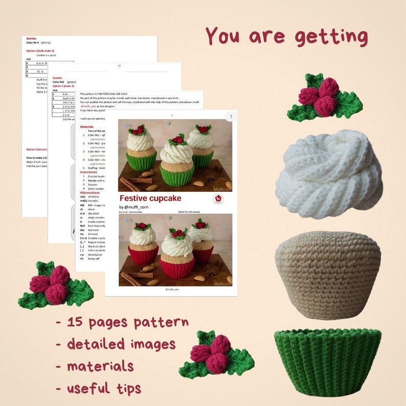 May include: A crochet pattern for a festive cupcake, featuring a detailed image of the finished product, along with a list of materials and useful tips. The pattern includes 15 pages and is available for download.