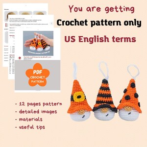 May include: Image of a crochet pattern for small fall gnomes. The image includes three finished gnomes with orange and black hats, white beards, and smiling faces. The pattern is in US English terms and includes detailed images and useful tips.