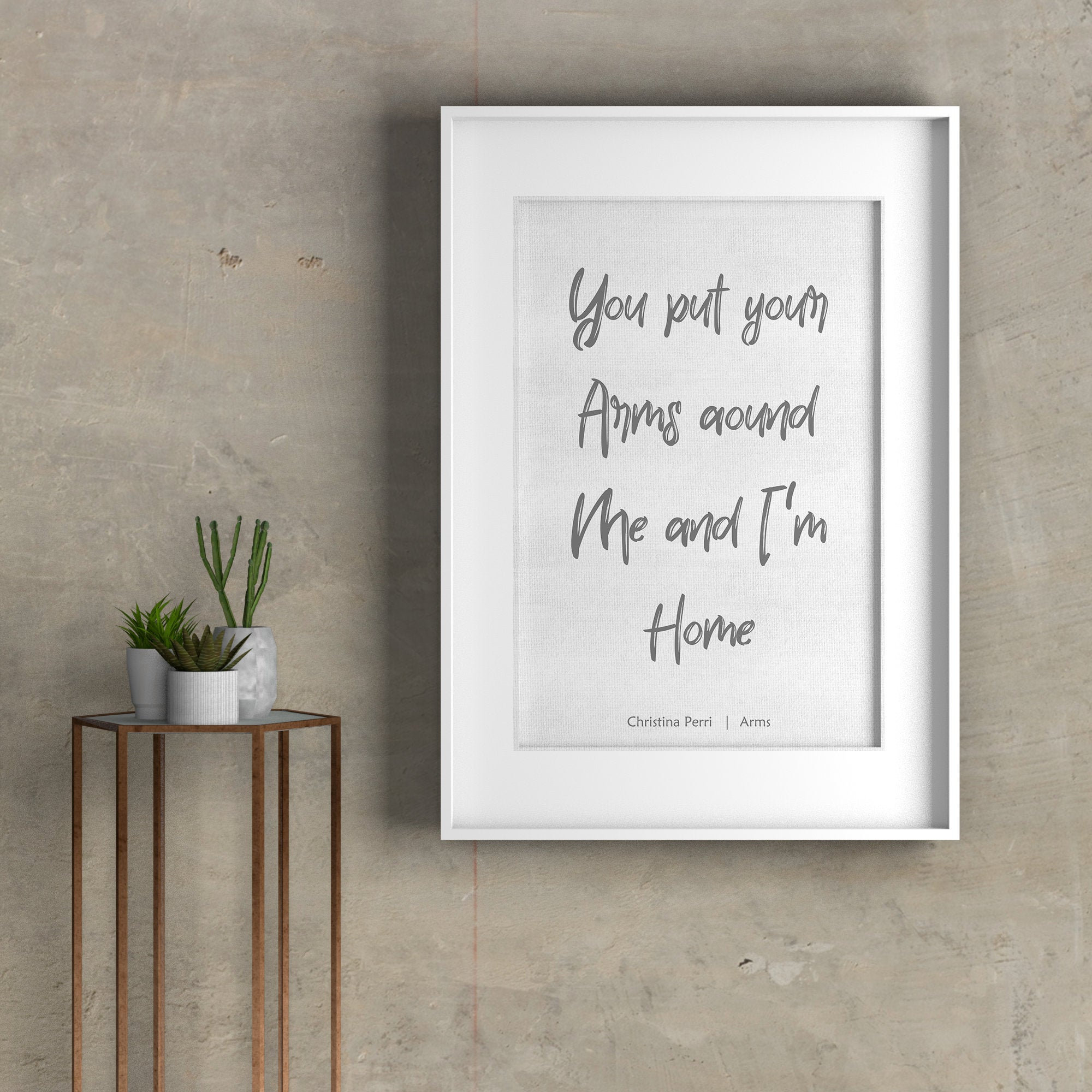 You Put Your Arms Around Me And I M Home Christina Perri Etsy