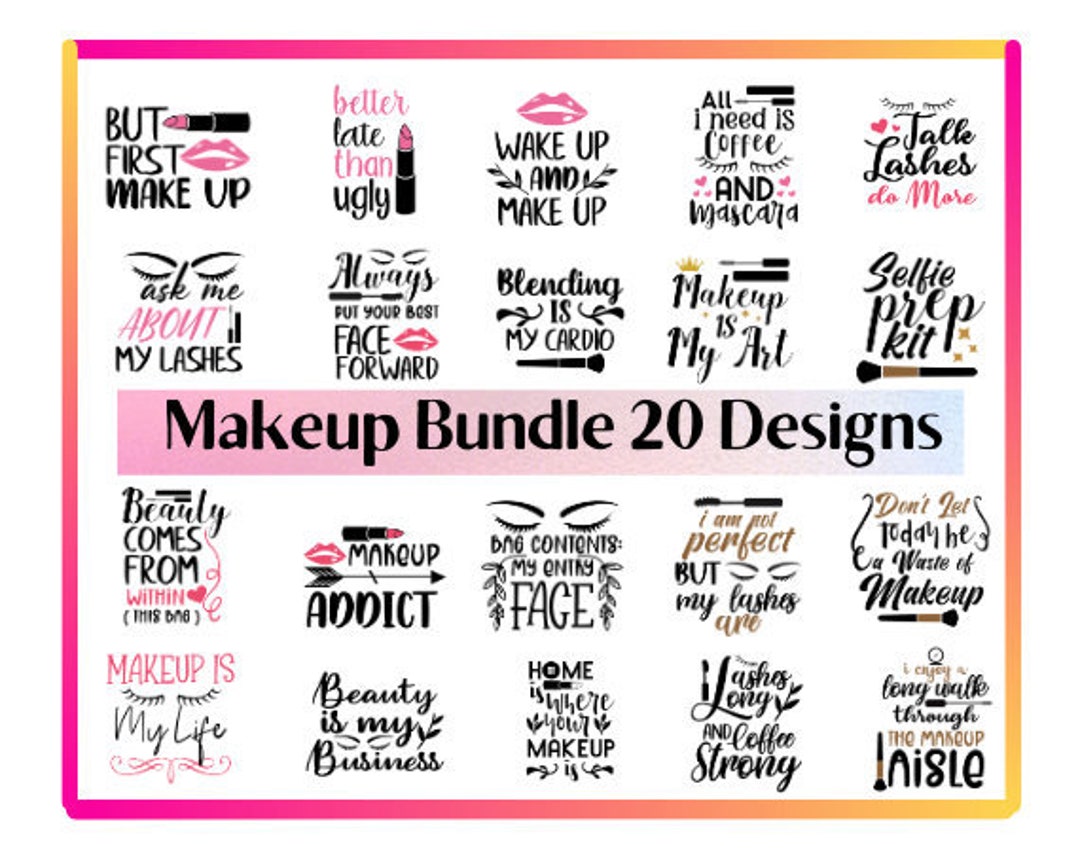 Makeup Bundle Svg Makeup Cut File Makeup Svg Eps Png Silhouette Cricut