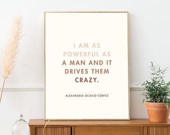 I Am Powerful AOC Quote Large Printable Art Digital Download Trendy Modern Wall Art