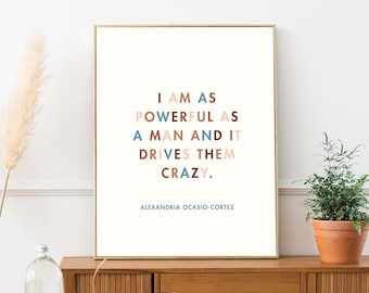 I Am Powerful AOC Quote Large Printable Art Digital Download Trendy Modern Wall Art