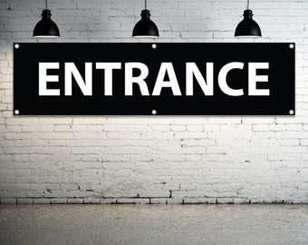 Entrance Vinyl Banner Sign: Event Directional Signage