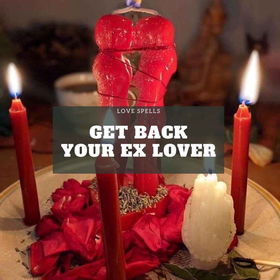 Spells To Bring Back A Lover Get Back Your Ex Lover Love Spell. Spell to Get Ex Back. Spell to Bring