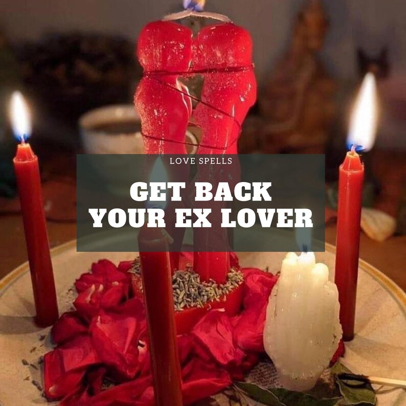 Love Spells To Get Ex Back Get Back Your Ex Lover Love Spell. Spell to Get Ex Back. Spell to Bring