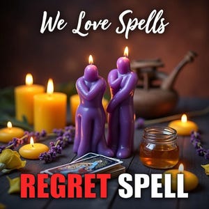 Spell to make someone regret leaving you. Regret Spell. Confession Spell, Guilt spell.  Apology Spell. Make them Regret it.