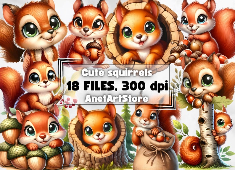 May include: A set of 18 digital illustrations of cute cartoon squirrels in various poses. The squirrels are brown and orange with big eyes and bushy tails. The illustrations are 300 dpi and perfect for use in digital scrapbooking, card making, and other craft projects.  "Cute squirrels 18 FILES, 300 dpi AnetArtStore"