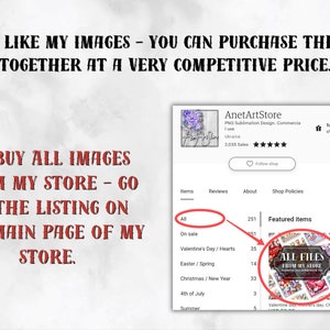 May include: A screenshot of an Etsy shop page showing a listing for "All Files From My Store". The listing is for digital downloads and has 251 items. The shop is called "AnetArtStore" and has 2,035 sales.