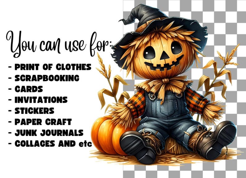 May include: A digital illustration of a smiling scarecrow with a pumpkin, straw hat, and plaid shirt. The text "You can use for:" is listed with a variety of uses for the image, including print of clothes, scrapbooking, cards, invitations, stickers, paper craft, junk journals, and collages.