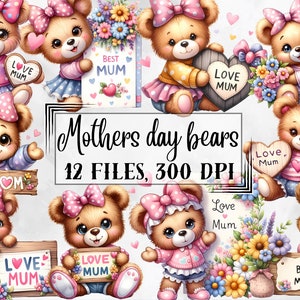 May include: Twelve digital illustrations of brown teddy bears with pink bows and various messages, including "Love Mom", "Best Mum", and "Love Mum".