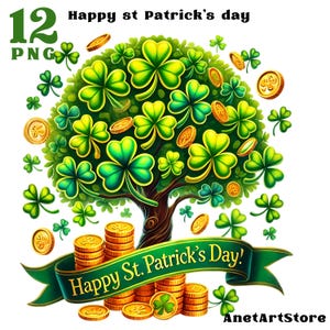 May include: A green shamrock tree with gold coins falling from the branches. A banner at the bottom reads "Happy St. Patrick's Day!"