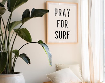 Pray for Surf Poster, Surf Wall Decor, Surf Nursery, Surf Kids Room Decor, Surfing Nursery decor, Surf Baby Christmas Gift, Surfer Gift
