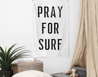 Bandera de pared con frase "Ora por el surf", decoración infantil con frase "Ora por el surf", arte de pared con frase "Ora por el surf", impresión con frase "Ora por el surf", decoración infantil con frase "Ora por el surf", arte de surf, bandera con frase "Ora por el surf".