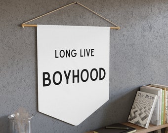 Long Live Boyhood Wall Decor Flag, Boys Room Wall Pennant, Boys Wall Decor, Kids Room Wall Banner, Kids Wall Flag, Boy Birthday Gift, Banner