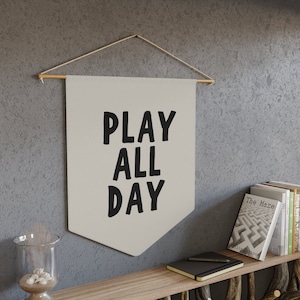 PLAY ALL DAY Wall Decor Flag, Kids Room Wall Pennant, Kids Wall Decor, Play All Day Flag, Playroom Decor Tapestry, Child Birthday Gift