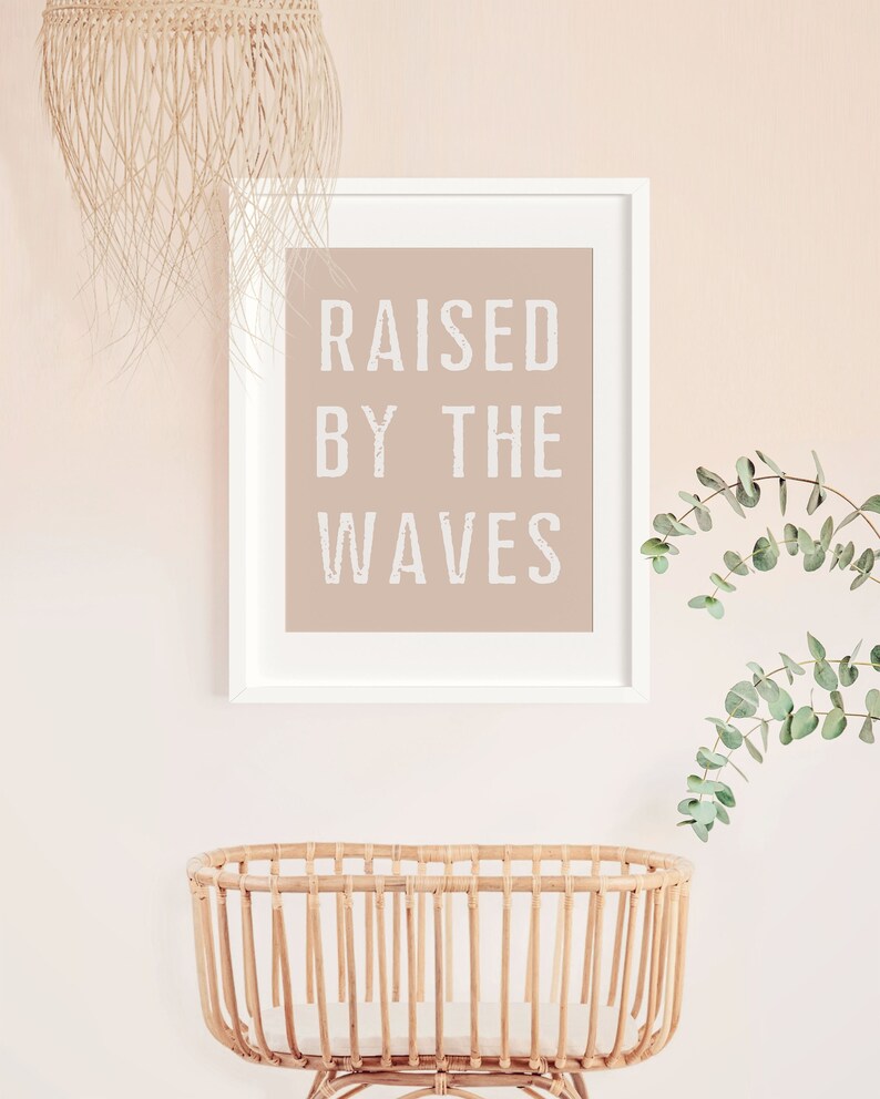 RAISED by THE WAVES Poster, Surf Poster, Surf Wall Decor, Surfer Gift, Surf Nursery Decor, Surf Kids Room Poster image 1