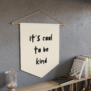Striscione da parete "It's Cool to be kind", decorazione per bambini, bandiera per cameretta, bandiera "It's Cool to be kind", stanza unisex, decorazione per sala giochi, bandiera per cameretta