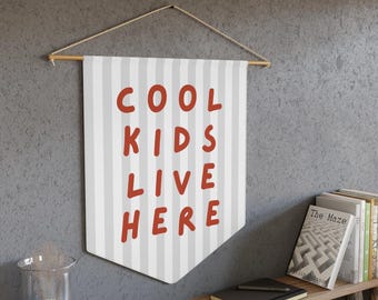 COOL KIDS Live Here Wall Flag, Kids Room Wall Pennant, Kids Wall Decor, Kids Room Decor,  Wall Flag, Kids Wall Banner, Nursery decor