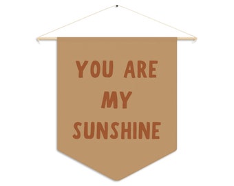 YOU ARE My SUNSHINE Wall Flag, Kids Room Wall Decor, Kids Decor, Kids Room Flag, Nursery Wall Flag, Nursery Banner, Playroom Decor