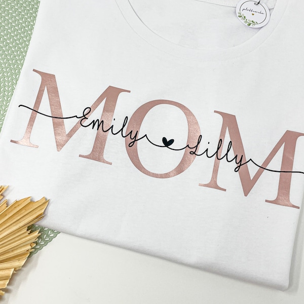 Personalisierbares Mom-Shirt, Damenshirt, Mamashirt, T-Shirt weiß, Mama mit Kindernamen, Textilveredelung, Momfashion, Rundhalsausschnitt