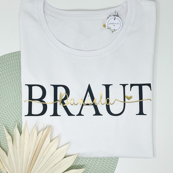 Braut Shirt personalisierbar, Damenshirt, Brautshirt, Braut T-Shirt, JGA Shirt, Brideshirt, Personalisierbar, Brautshirt mit Namen, Braut