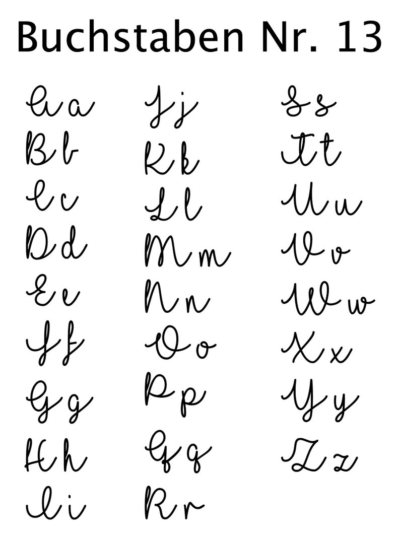 May include: A black and white chart titled "Buchstaben Nr. 13" displaying the full alphabet in both uppercase and lowercase letters. Each letter is presented in a continuous, flowing cursive script style, arranged in three vertical columns.
