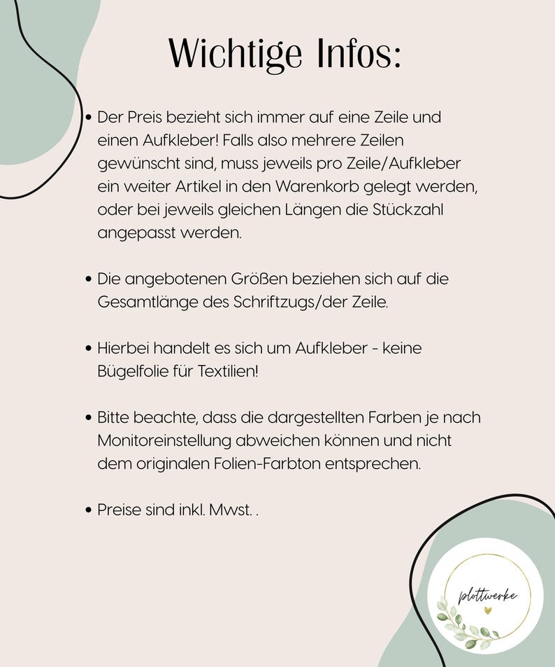 May include: A light beige informational graphic with the heading Wichtige Infos. It contains five bullet points in German regarding sticker ordering instructions, sizing, material type, color variations, and tax inclusion. A logo is in the corner.