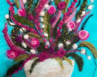 Flowers in a vase. Needle Felted Wool Art, Original  gift. Wall Art, Wool Painting, Fibre Art, Felted Art,Art Gift Idea.