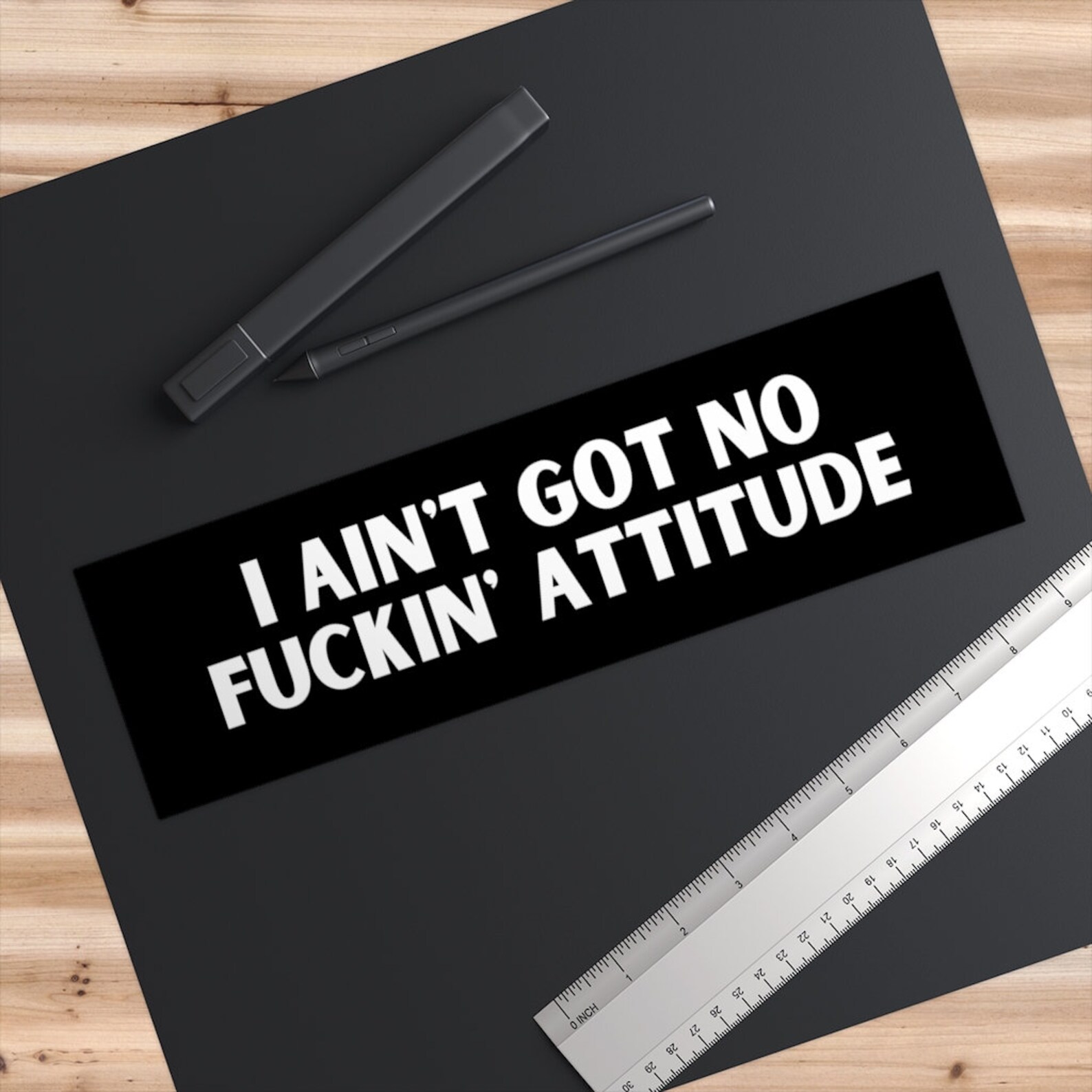 I Ain't Got No Fuckin' Attitude Bumper Sticker | Etsy