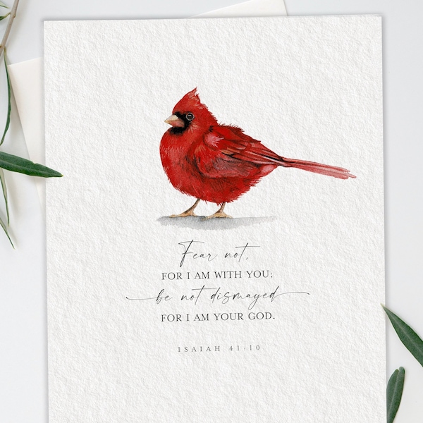 Bird and Verse Art Print ~ Fear Not ~ Isaiah ~ Red Cardinal ~ Bible verse, scripture, original watercolor art