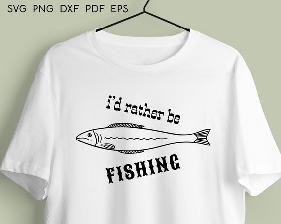 I'd Rather Be Fishing Svg-funny Fishing Sign in Vintage Style-fish Shirt  Men-coffee Mug Svg-cutting File for Silhouette-commercial Use 
