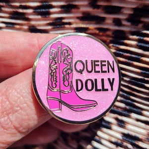 Queen Dolly Hard Enamel Pin Badge - Enamel Pin Badge - Dolly Parton Enamel Pin Badge - Dolly Parton Pin Badge - What Would Dolly Do Pin