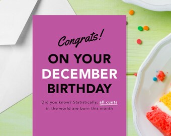 All Cunts Are Born In December - A5 Birthday Card - Funny Adult Humour Cards by Offensive Occasions