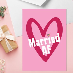 Married AF - A5 Hochzeitskarte - Rude Hochzeitskarte - Lustige Hochzeitskarte - Fluchen Hochzeitskarte - Erwachsenen Humor Hochzeitskarte - Married As fuck