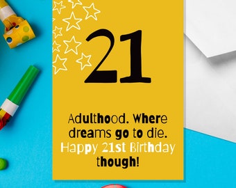 21 Adulthood Where Dreams Go To Die - A5 21st Birthday Card - Funny Adult Humour Cards by Offensive Occasions