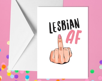 Lesbian AF - A5 LGBTQ Card - LGBTQ Card - Lesbian Card - Gay Card - Funny Adult Humour Cards by Offensive Occasions