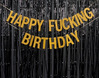 Happy Fucking Birthday - 25cm High Letters - 2 Colour Options - Party Decorations - Birthday Party Banner - Birthday Party Decoration