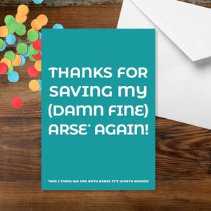 Gracias por salvar mi (maldito) trasero. Again - Tarjeta de agradecimiento A5 - Tarjetas divertidas de humor para adultos de Offensive Ocasiones