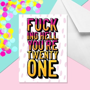 Ficken Hell You're Twenty One - A5 21. Geburtstagskarte - 21. Geburtstag Karte - Erwachsene Humor Karte - Rude 21. Geburtstag - Lustiger 21. Geburtstag