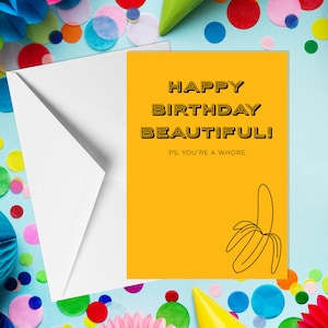 Alles Gute zum Geburtstag. PS: You're A Whore - A5 Geburtstagskarte - Lustige Humor Karten für Erwachsene von Offensive Anlässe