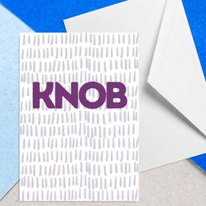 KNOP - A5-wenskaart - onbeleefde wenskaart - grappige wenskaart - onbeleefde verjaardagskaart - knopkaart - onbeleefde kaart voor hem - grappige kaart voor hem