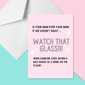 Watch That Glass - Cartão de mãe A5 - Cartão de mãe engraçado - Cartão de mãe rude - Cartão para mãe - Cartão engraçado para mãe - Aniversário de mãe - Citação de mãe