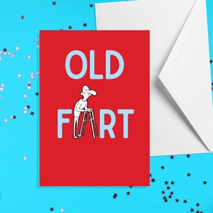 Oude Fart - A5 Card - grappige volwassen humorkaarten door offensieve gelegenheden